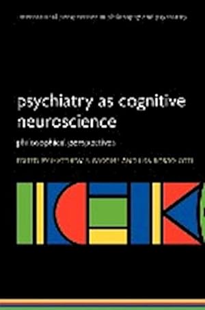 Immagine del venditore per Psychiatry as Cognitive Neuroscience Philosophical perspectives (Paperback) venduto da AHA-BUCH GmbH