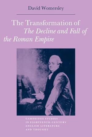 Bild des Verkufers fr The Transformation of the Decline and Fall of the Roman Empire zum Verkauf von AHA-BUCH GmbH