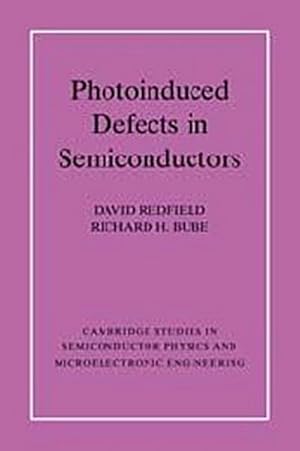 Seller image for Photo-Induced Defects in Semiconductors for sale by AHA-BUCH GmbH