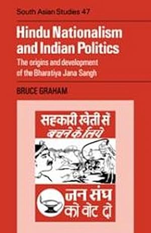 Bild des Verkufers fr Hindu Nationalism and Indian Politics : The Origins and Development of the Bharatiya Jana Sangh zum Verkauf von AHA-BUCH GmbH