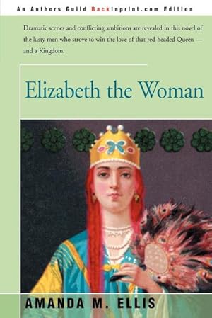 Seller image for Elizabeth the Woman for sale by AHA-BUCH GmbH