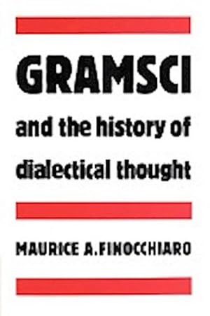 Image du vendeur pour Gramsci and the History of Dialectical Thought mis en vente par AHA-BUCH GmbH