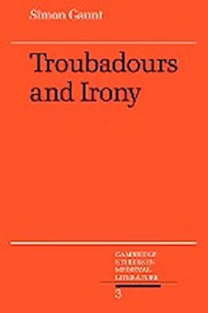 Seller image for Troubadours and Irony for sale by AHA-BUCH GmbH
