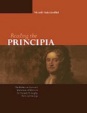 Imagen del vendedor de Reading the Principia the Debate on Newton's Mathematical Methods for Natural Philosophy from 1687 to 1736 a la venta por AHA-BUCH GmbH