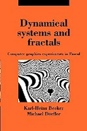 Seller image for Dynamical Systems and Fractals : Computer Graphics Experiments with Pascal for sale by AHA-BUCH GmbH