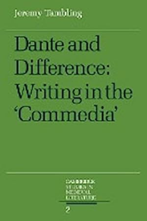 Bild des Verkufers fr Dante and Difference : Writing in the 'Commedia' zum Verkauf von AHA-BUCH GmbH