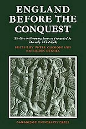 Bild des Verkufers fr England Before the Conquest : Studies in Primary Sources Presented to Dorothy Whitelock zum Verkauf von AHA-BUCH GmbH
