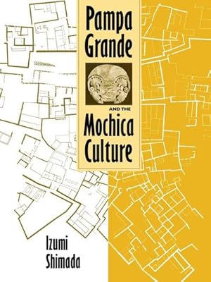 Imagen del vendedor de Pampa Grande and the Mochica Culture a la venta por AHA-BUCH GmbH