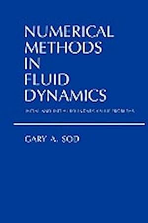 Bild des Verkufers fr Numerical Methods in Fluid Dynamics : Initial and Initial Boundary-Value Problems zum Verkauf von AHA-BUCH GmbH
