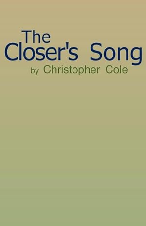 Immagine del venditore per The Closer's Song venduto da AHA-BUCH GmbH