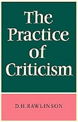 Immagine del venditore per The Practice of Criticism venduto da AHA-BUCH GmbH