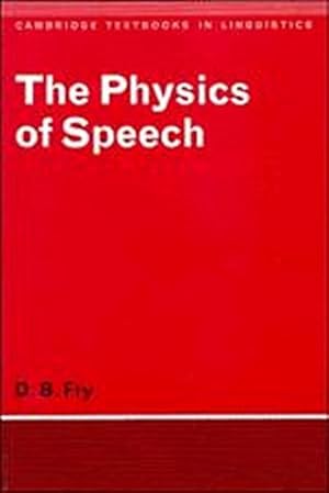 Bild des Verkufers fr The Physics of Speech zum Verkauf von AHA-BUCH GmbH