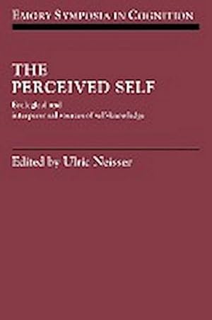 Bild des Verkufers fr The Perceived Self : Ecological and Interpersonal Sources of Self Knowledge zum Verkauf von AHA-BUCH GmbH