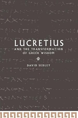 Bild des Verkufers fr Lucretius and the Transformation of Greek Wisdom zum Verkauf von AHA-BUCH GmbH