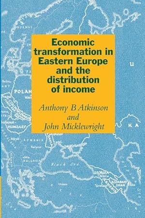 Seller image for Economic Transformation in Eastern Europe and the Distribution of Income for sale by AHA-BUCH GmbH