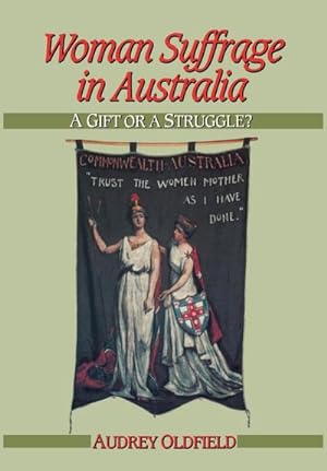 Bild des Verkufers fr Woman Suffrage in Australia zum Verkauf von AHA-BUCH GmbH
