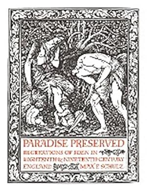 Bild des Verkufers fr Paradise Preserved : Recreations in Eden in Eighteenth- And Nineteenth-Century England zum Verkauf von AHA-BUCH GmbH