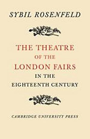 Bild des Verkufers fr The Theatre of the London Fairs in the Eighteenth Century zum Verkauf von AHA-BUCH GmbH