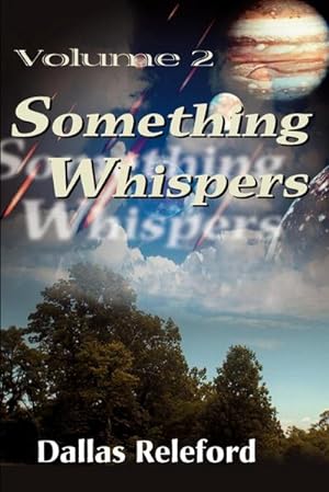 Seller image for Something Whispers : Volume 2 for sale by AHA-BUCH GmbH