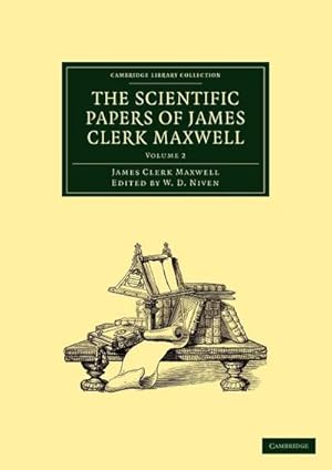 Bild des Verkufers fr The Scientific Papers of James Clerk Maxwell - Volume 2 zum Verkauf von AHA-BUCH GmbH