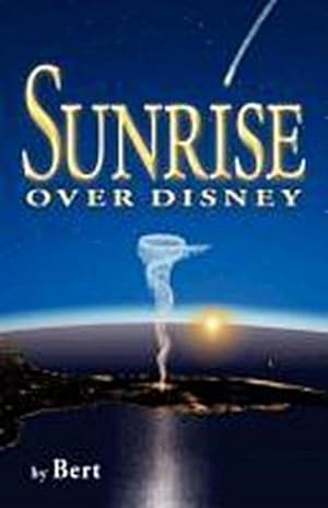 Bild des Verkufers fr Sunrise Over Disney zum Verkauf von AHA-BUCH GmbH