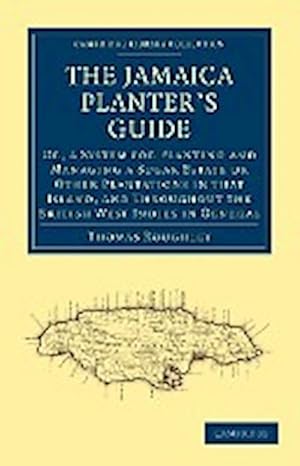 Bild des Verkufers fr The Jamaica Planter's Guide zum Verkauf von AHA-BUCH GmbH