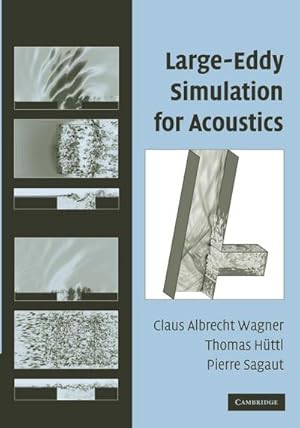 Seller image for Large-Eddy Simulation for Acoustics for sale by AHA-BUCH GmbH