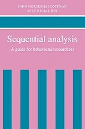 Bild des Verkufers fr Sequential Analysis : A Guide for Behavorial Researchers zum Verkauf von AHA-BUCH GmbH