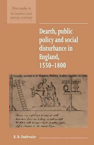 Bild des Verkufers fr Dearth, Public Policy and Social Disturbance in England 1550 1800 zum Verkauf von AHA-BUCH GmbH