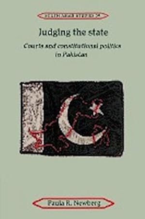 Bild des Verkufers fr Judging the State : Courts and Constitutional Politics in Pakistan zum Verkauf von AHA-BUCH GmbH