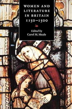 Seller image for Women and Literature in Britain, 1150 1500 for sale by AHA-BUCH GmbH