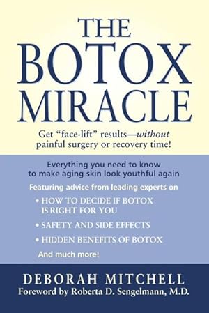 Immagine del venditore per The Botox Miracle venduto da AHA-BUCH GmbH