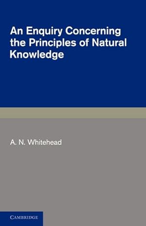 Bild des Verkufers fr An Enquiry Concerning the Principles of Natural Knowledge zum Verkauf von AHA-BUCH GmbH