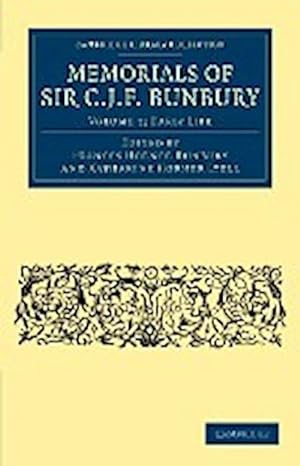 Seller image for Memorials of Sir C. J. F. Bunbury, Bart - Volume 1 for sale by AHA-BUCH GmbH