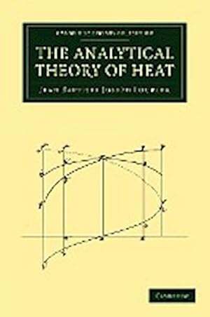 Seller image for The Analytical Theory of Heat for sale by AHA-BUCH GmbH