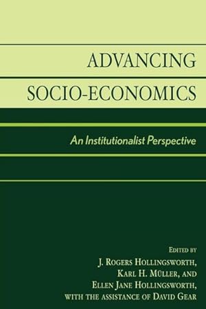 Seller image for Advancing Socio-Economics : An Institutionalist Perspective for sale by AHA-BUCH GmbH