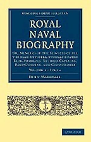 Image du vendeur pour Royal Naval Biography - Volume 1 mis en vente par AHA-BUCH GmbH