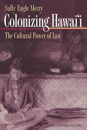 Seller image for Colonizing Hawai'I : The Cultural Power of Law for sale by AHA-BUCH GmbH