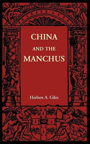 Bild des Verkufers fr China and the Manchus zum Verkauf von AHA-BUCH GmbH