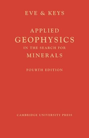 Bild des Verkufers fr Applied Geophysics in the Search for Minerals zum Verkauf von AHA-BUCH GmbH