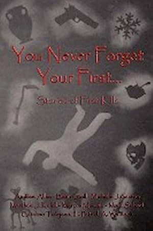 Imagen del vendedor de You Never Forget Your First. a la venta por AHA-BUCH GmbH