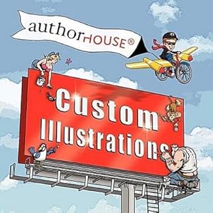 Seller image for Authorhouse : Custom Illustrations for sale by AHA-BUCH GmbH