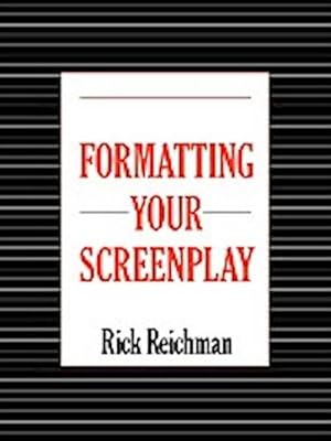 Seller image for Formatting Your Screenplay for sale by AHA-BUCH GmbH