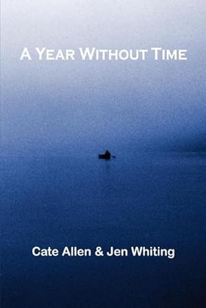 Seller image for A YEAR WITHOUT TIME for sale by AHA-BUCH GmbH