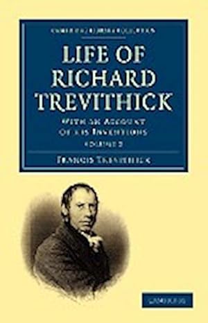 Seller image for Life of Richard Trevithick : With an Account of His Inventions for sale by AHA-BUCH GmbH