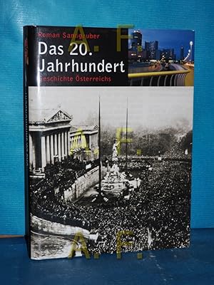 Image du vendeur pour Das 20. Jahrhundert (Geschichte sterreichs VI) mis en vente par Antiquarische Fundgrube e.U.