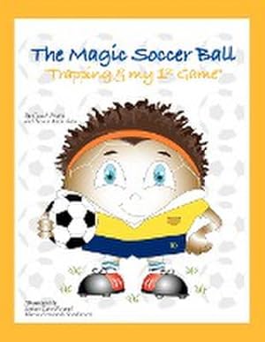 Seller image for The Magic Soccer Ball : "Trapping & My 1st Game" for sale by AHA-BUCH GmbH