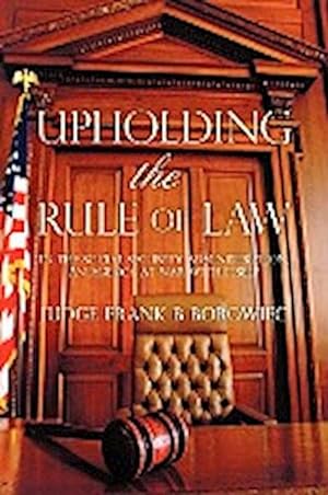 Seller image for Upholding the Rule of Law : in the Social Security Administration, an Agency at War with Itself for sale by AHA-BUCH GmbH