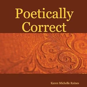 Seller image for Poetically Correct for sale by AHA-BUCH GmbH