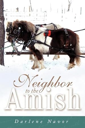 Imagen del vendedor de Neighbor to the Amish a la venta por AHA-BUCH GmbH